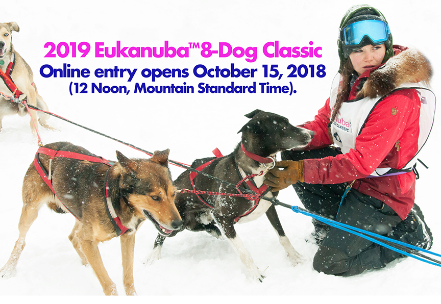 EukanubaTM 8-Dog Classic Online Entry October 15, 12 Noon, MST.
